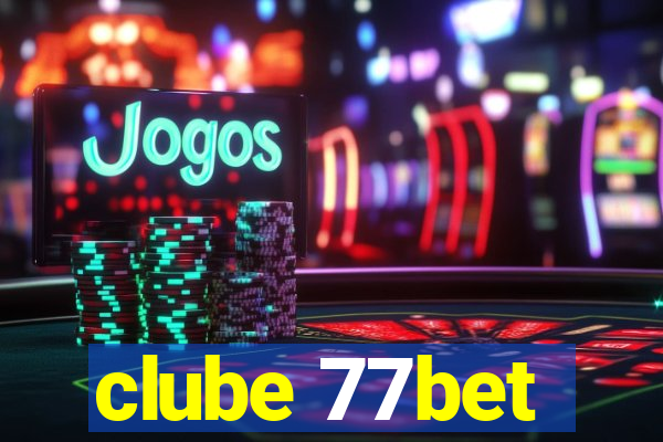 clube 77bet